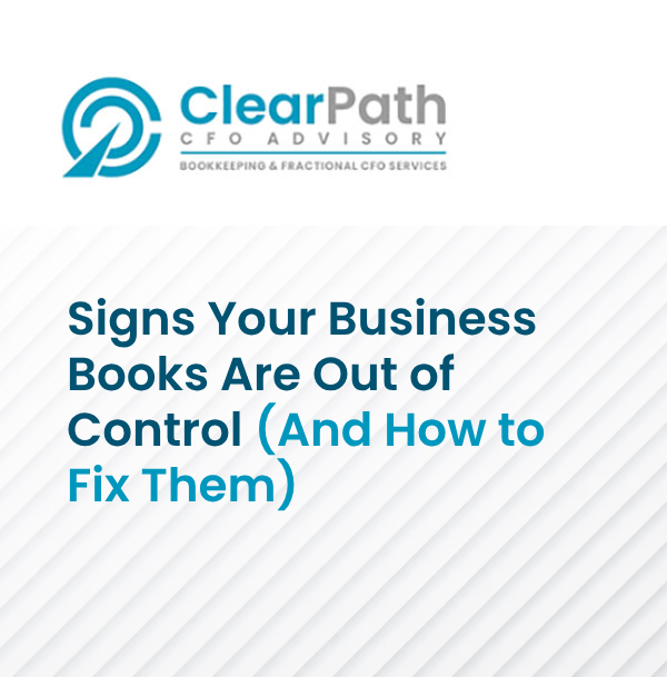 Signs Your Business Books Are Out of Control