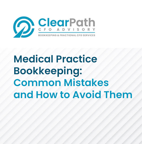 Medical-Practice-Bookkeeping-Common-Mistakes-and-How-to-Avoid